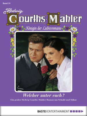 cover image of Hedwig Courths-Mahler--Folge 033